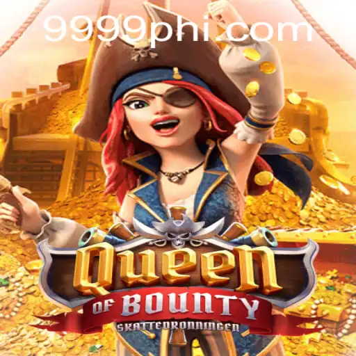 Queen of Bounty: Embark on a High-Seas Adventure with 9999PH